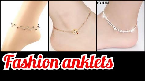 Fashion Anklets Youtube