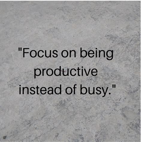 30 Inspirational Quotes About Busy Life Richi Quote
