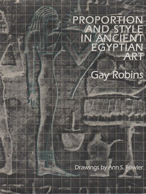 proportion and style in ancient egyptian art gay robins