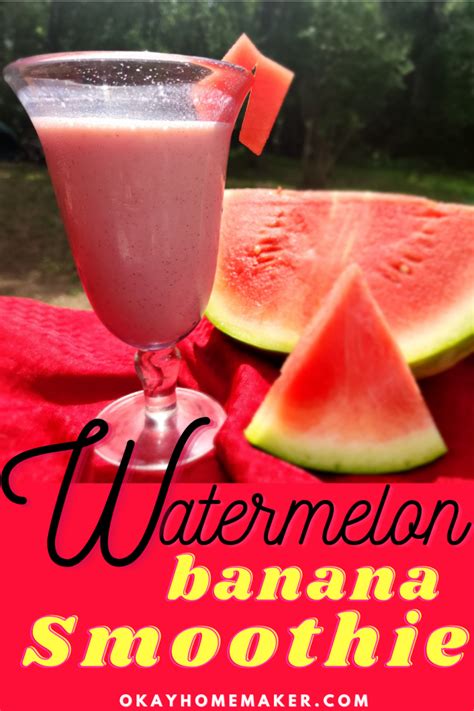 Easy Watermelon Banana Smoothie Recipe Okay Homemaker