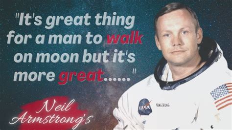 Best Neil Armstrong Quotes About Moon Landing Earth Nasa