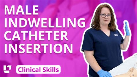 Indwelling Urinary Catheter Insertion On Male Clinical Nursing Skills Leveluprn Youtube