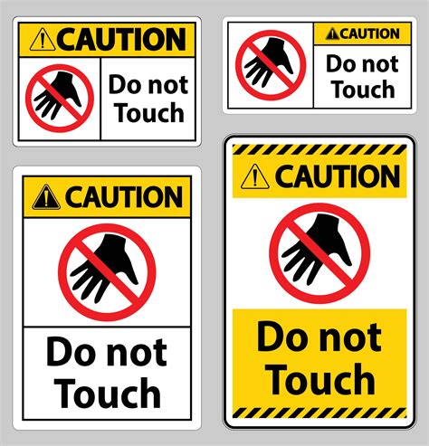 Caution Sign Do Not Touch And Please Do Not Touch Vector Art At
