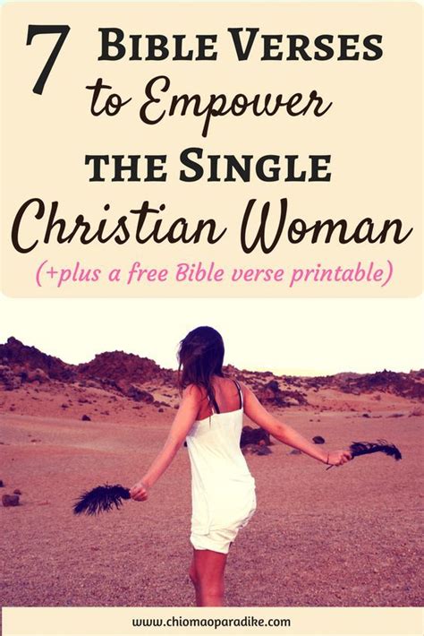 Here Are Seven Powerful Verses To Empower The Single Chrisitan Woman And Help Her Build Her Life