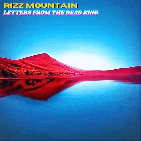 Debut Album Letters From The Dead King In Progress Rrizzmountain