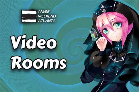 Video Rooms Anime Weekend Atlanta 2021 Eventeny