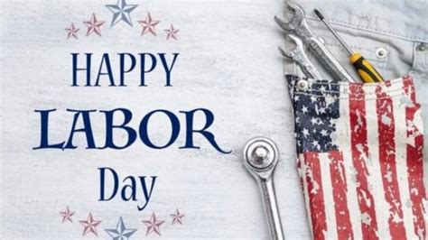 labor day 2021 happy labor day images wishes quotes text pictures status and pics