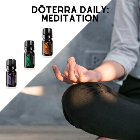Daily Doterra Routines Enhance Your Meditation Or Yoga Practice By