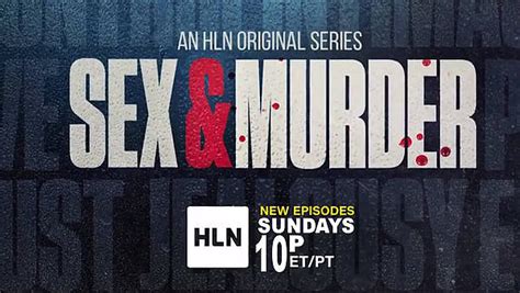 When Liaisons Turn Deadly Hln Original Series Sex And Murder Returns
