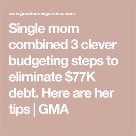 Single Mom Combined 3 Clever Budgeting Steps To Eliminate 77k Debt