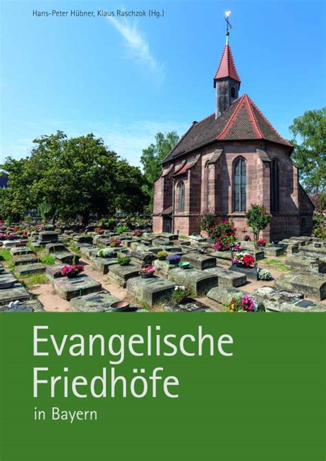 Evangelische Friedhöfe In Bayern Buch Jpc