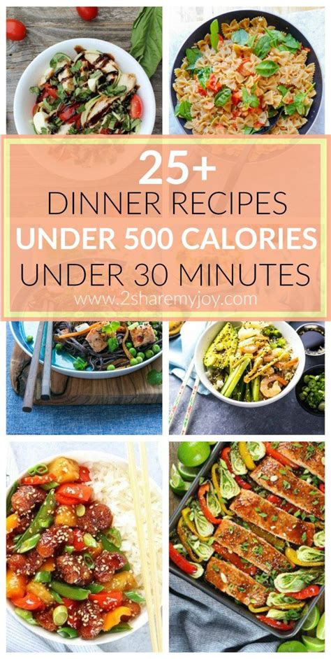 25 Dinner Recipes Under 500 Calories And Under 30 Minutes Meals Under 500 Calories Dinners