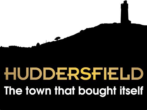 The Ramsdens - Huddersfield: The Town that Bought Itself