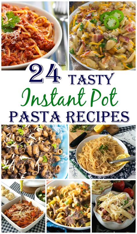 20 Of The Best Pasta Instant Pot Recipes 2023 Clarks Condensed