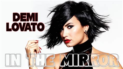 Demi Lovato In The Mirror Lyrics Youtube