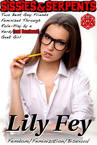 Sissies And Serpents Two Best Guy Friends Feminized Through Role Play By A Nerdy And