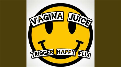 Vagina Juice YouTube
