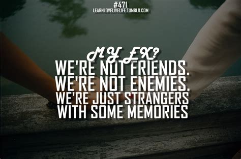 Love Your Ex Quotes