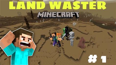 Minecraft Land Waster Series Part 1 Znpc Gamer Minecraft Youtube