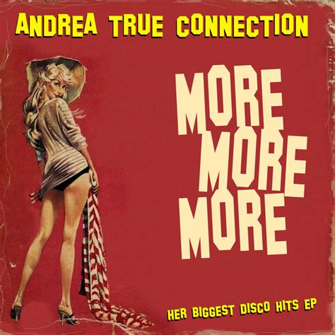More More More By Andrea True Connection On Tidal