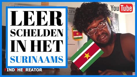 Leer Schelden In Het Surinaams Met Oom Kra Uit Suriname Youtube