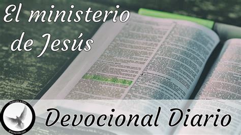 Devocional Diario El Ministerio De Jesús Gracia Y Vida Un