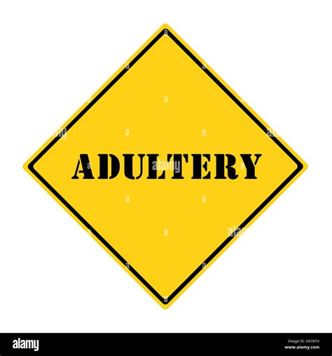 A Yellow And Black Diamond Shaped Road Sign With The Word Adultery