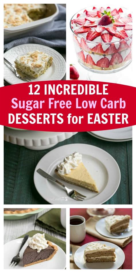 12 Incredible Sugar Free Low Carb Desserts For Easter