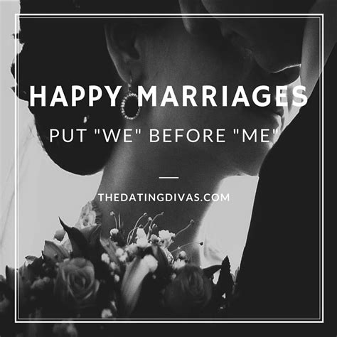 Happy Marriages Put We Before Me Broken Marriage Strong Marriage Healthy Marriage Marriage