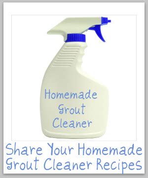 Never use a wire brush head and al. Homemade Grout Cleaner Recipes