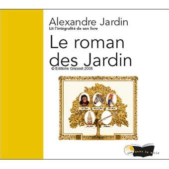Le roman des Jardin 5 CD audio - Alexandre Jardin - Achat Livre | fnac