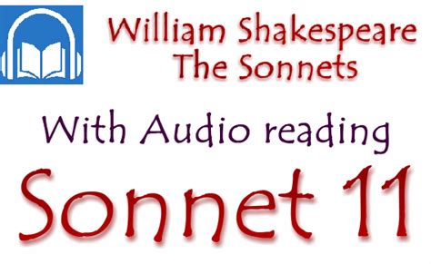Shakespeare Sonnet 11 With Audio Reading Shakespeare Italia