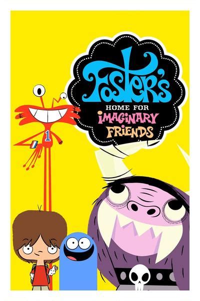 Watch Fosters Home For Imaginary Friends Streaming Online