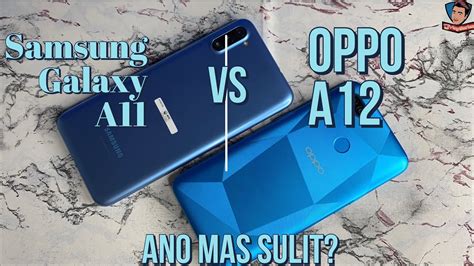 Samsung Galaxy A11 Vs Oppo A12 Quick Phone Comparison Youtube
