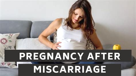 Pregnancy After Miscarriage Success How To Have A Successful Pregnancy After Miscarriage Youtube