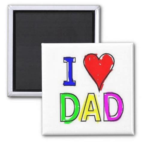 I Love Dad Magnets With The Words