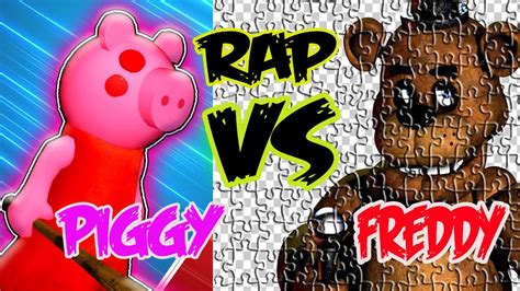 Piggy Vs Freddy Batalla De Rap Youtube