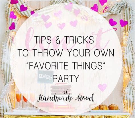 Loveitpartytips Favorite Things Party Birthday Party Themes Party Nigth