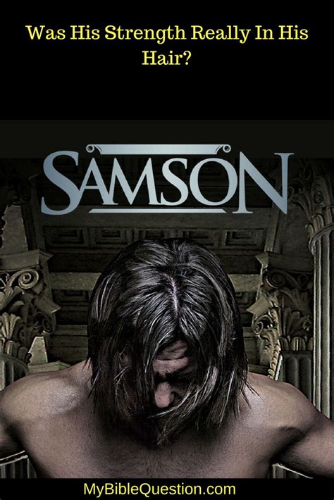 Was Samsons Strength In His Hair My Bible Questions Bible