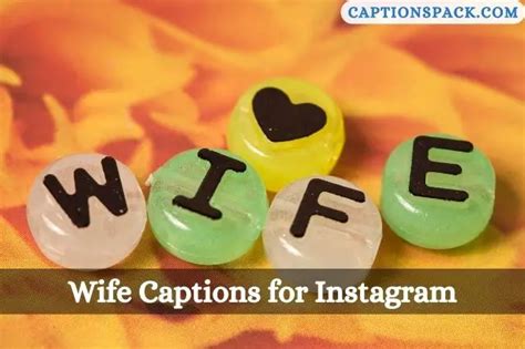 220 Wife Captions For Instagram With Quotes