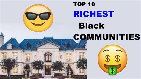 Top 10 Richest Black Communities 2021 Youtube