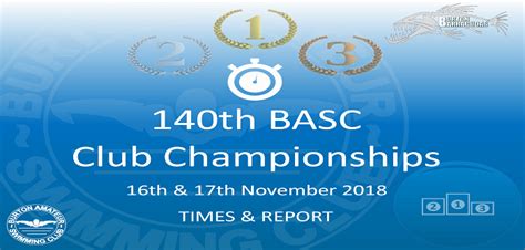 140th Club Championships 2018 Times And Report Burton Amateur Swimming Club