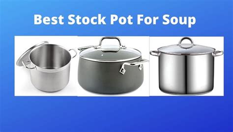 Best Stock Pot For Soup Review Best Kitchen Review Stock Pot