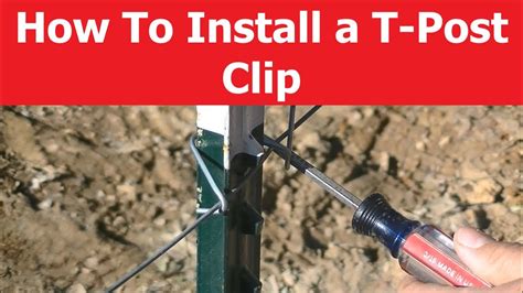 How To Install A T Post Clip For Fencing Fast And Easy Youtube
