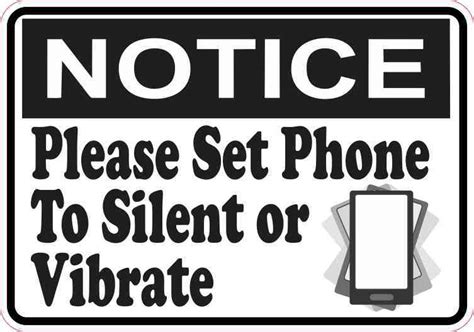 5inx35in Notice Please Set Phone To Silent Or Vibrate Sticker Sign Decal