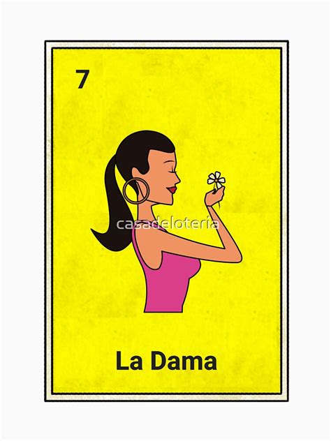 La Dama Mexican Loteria Card T Shirt By Casadeloteria Redbubble