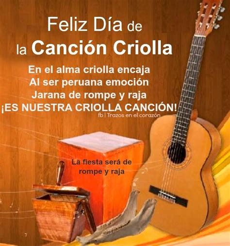 Frases Por El Día De La Canción Criolla 10 Saludos Y Mensajes Para