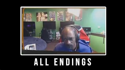 Snoop Dogg Rage Quit All Endings Youtube