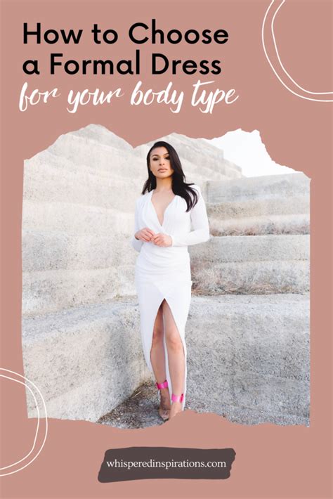 How To Choose A Formal Dress For Your Body Type Whispered Inspirations