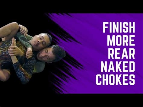 How To Improve Your Rear Naked Choke YouTube
